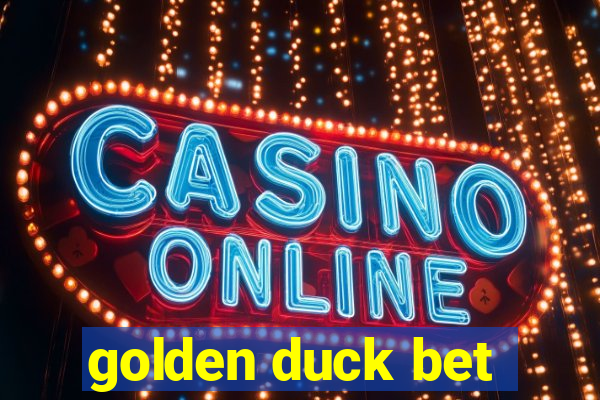 golden duck bet